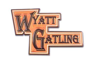 Wyatt Gatling Dealer Sign - Click Image to Close